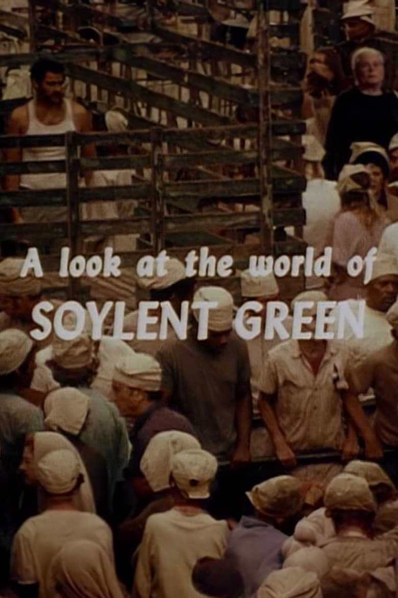 Poster of A Look at the World of 'Soylent Green'