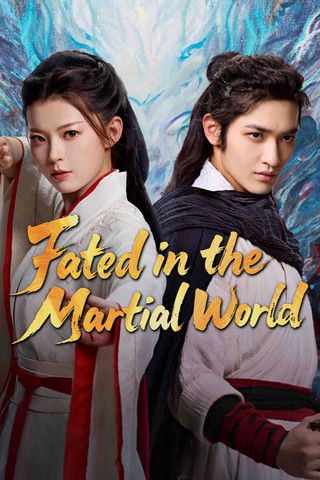 Poster of Fated in the Martial World