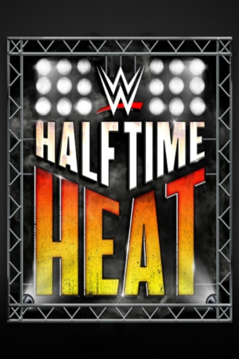 Poster of WWE Halftime Heat 2019
