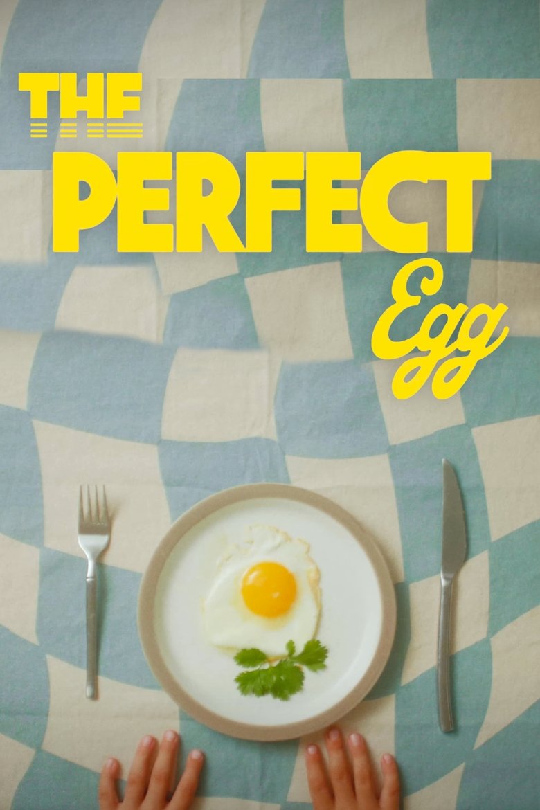 Poster of The Perfect Egg.