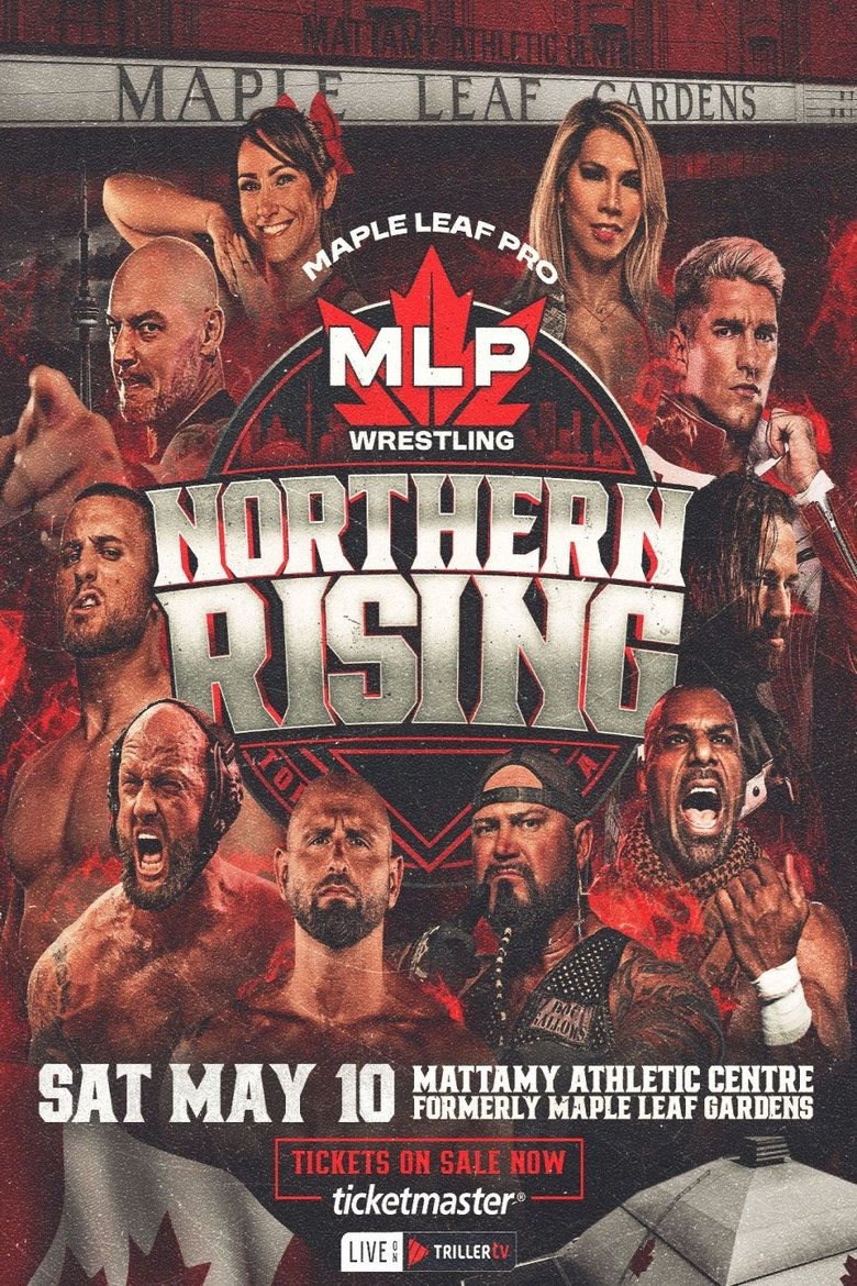 Poster of Maple Leaf Pro Wrestling: Northern Rising