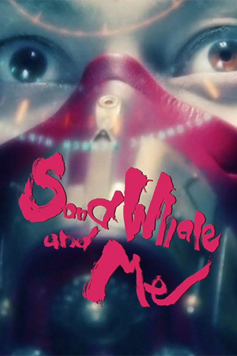 Poster of Sand Whale and Me