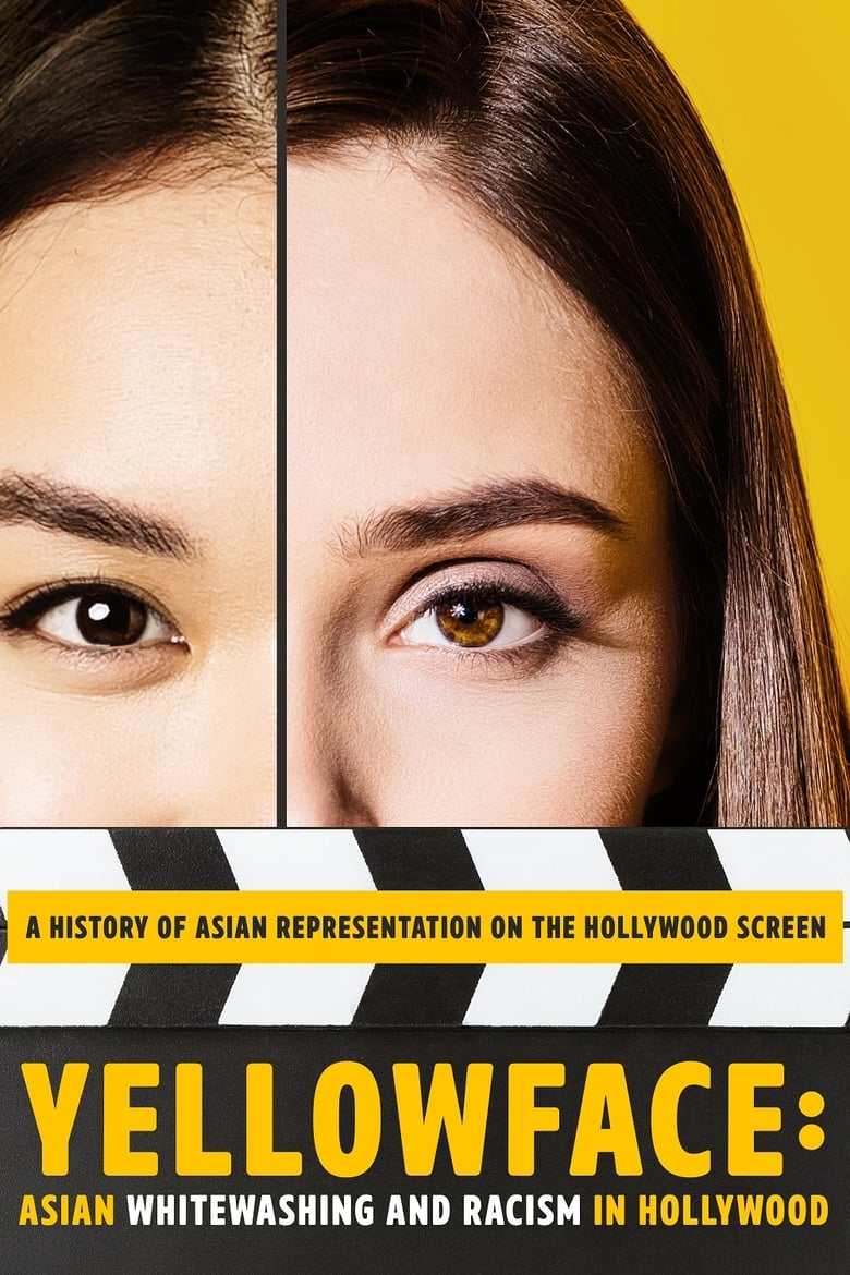 Poster of Yellowface: Asian Whitewashing and Racism in Hollywood