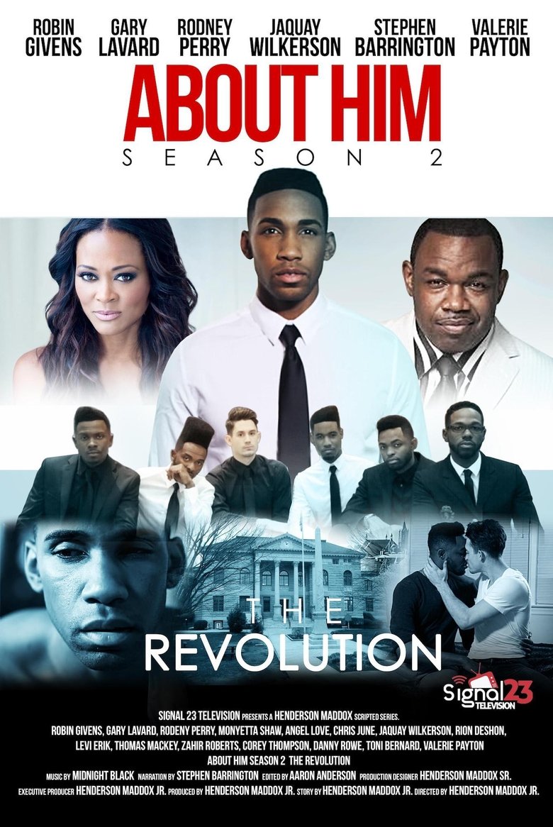 Poster of Episodes in About Him - Season 2: The Revolution - Season 2: The Revolution