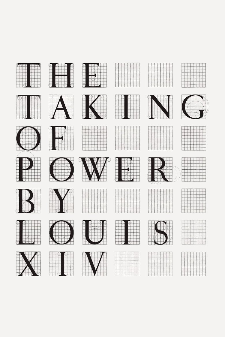 Poster of The Taking of Power by Louis XIV