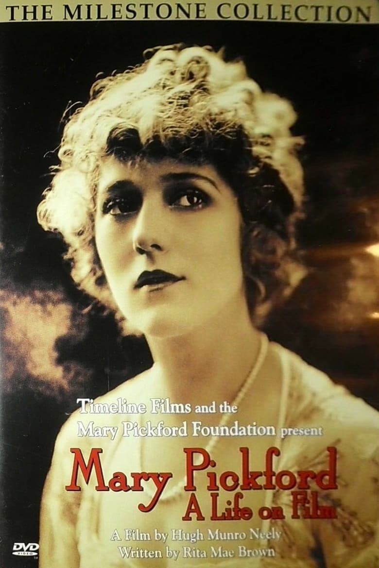 Poster of Mary Pickford: A Life on Film