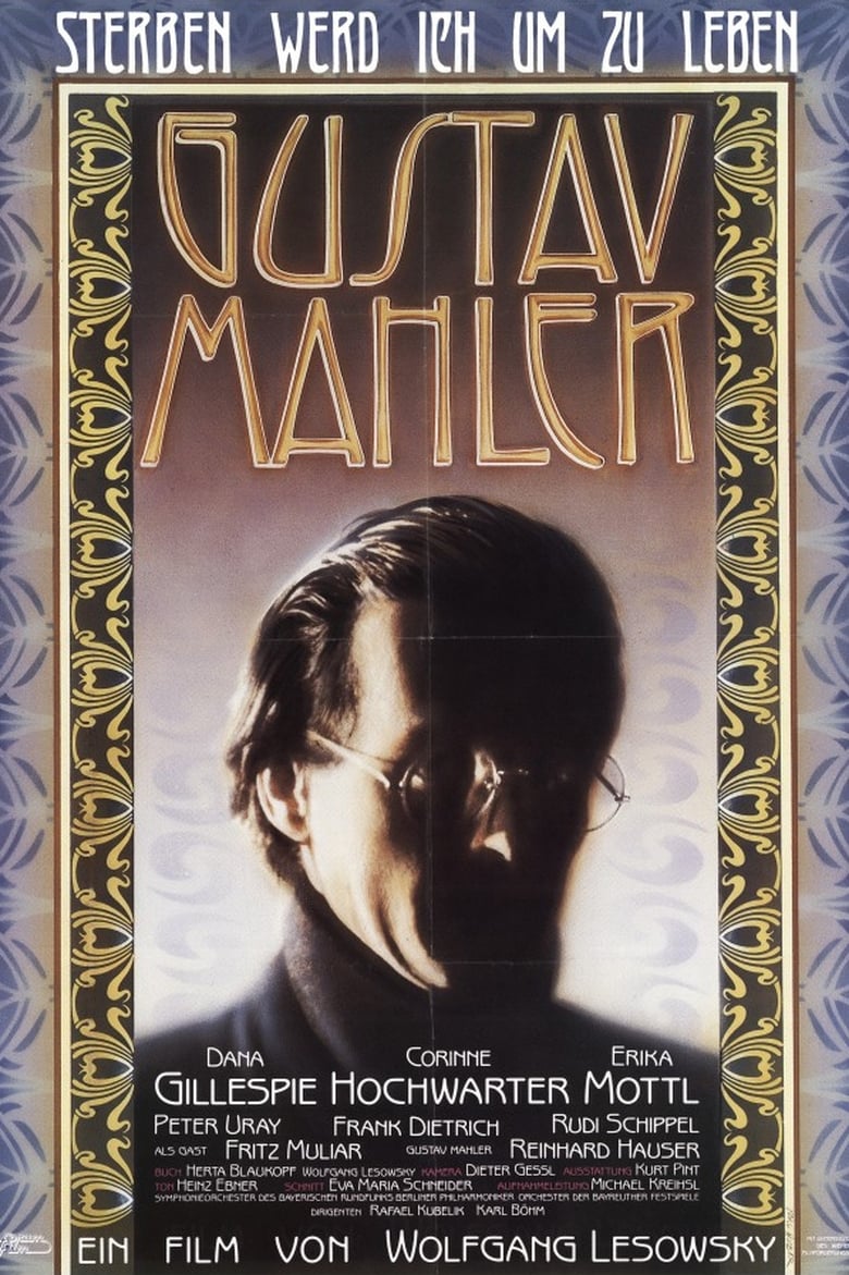 Poster of Sterben werd' ich, um zu leben - Gustav Mahler
