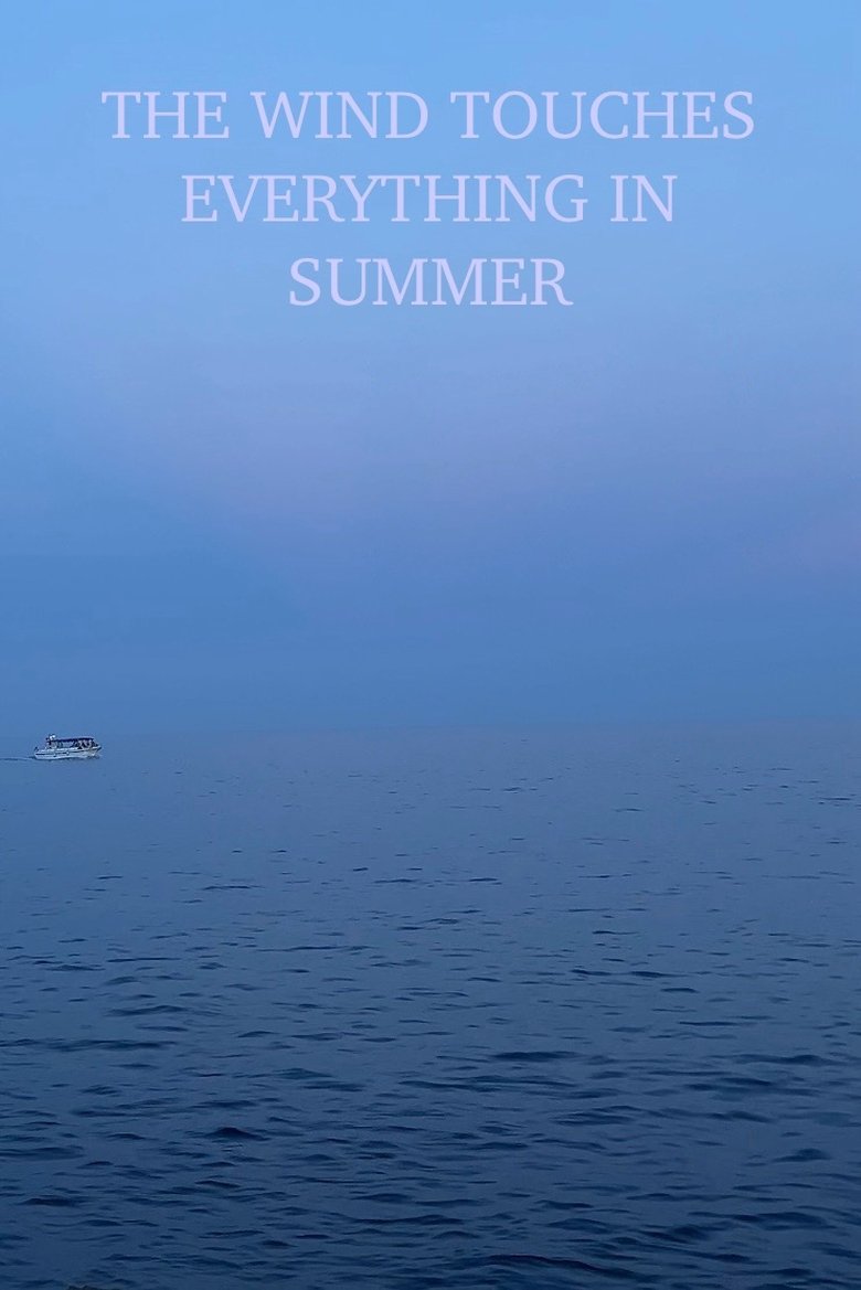 Poster of The wind touches everything in summer