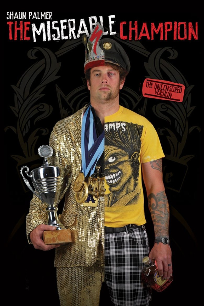 Poster of Shaun Palmer - The Miserable Champion