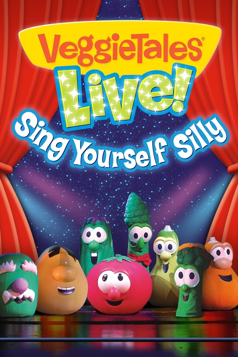 Poster of VeggieTales: Live! Sing Yourself Silly