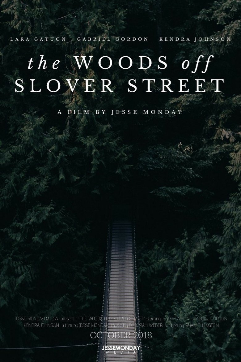 Poster of The Woods Off Slover Street