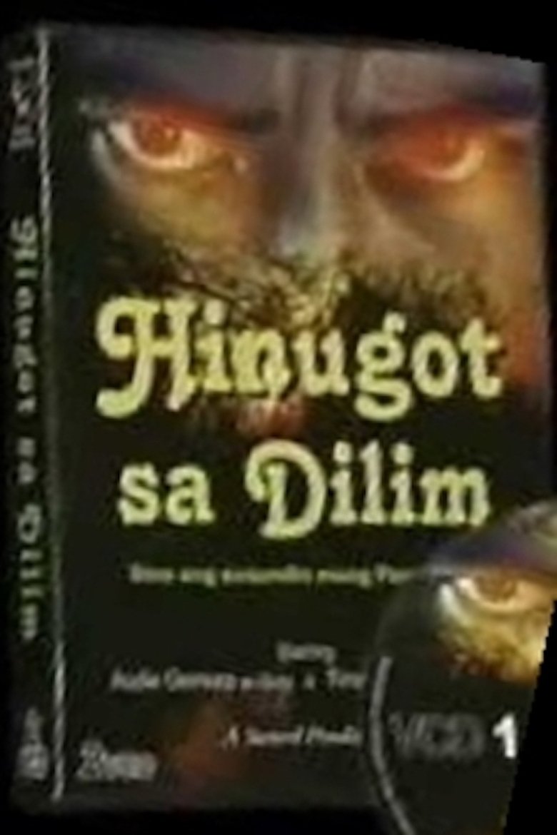 Poster of Hinugot sa Dilim