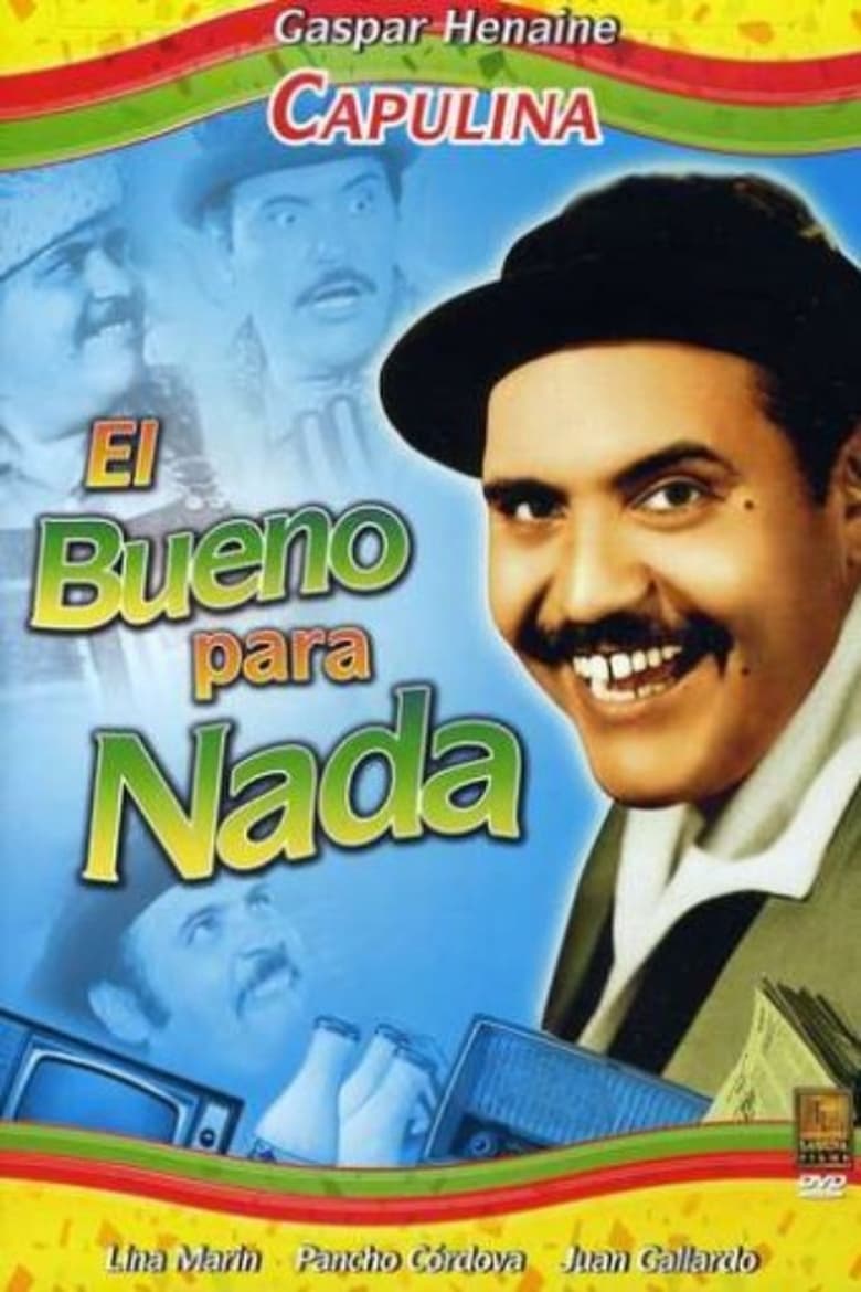 Poster of El bueno para nada