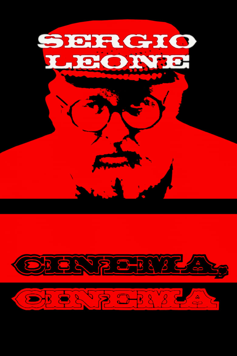 Poster of Sergio Leone: cinema, cinema