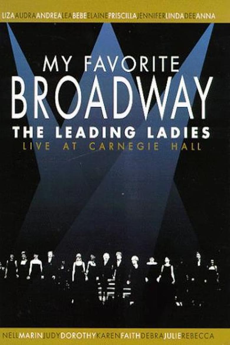 Poster of My Favorite Broadway: The Leading Ladies