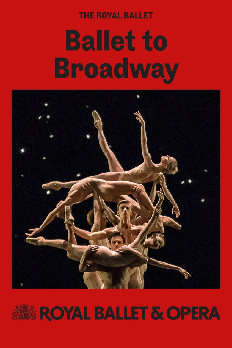 Poster of Royal Ballet & Opera 2024/25: Ballet to Broadway: Wheeldon Works