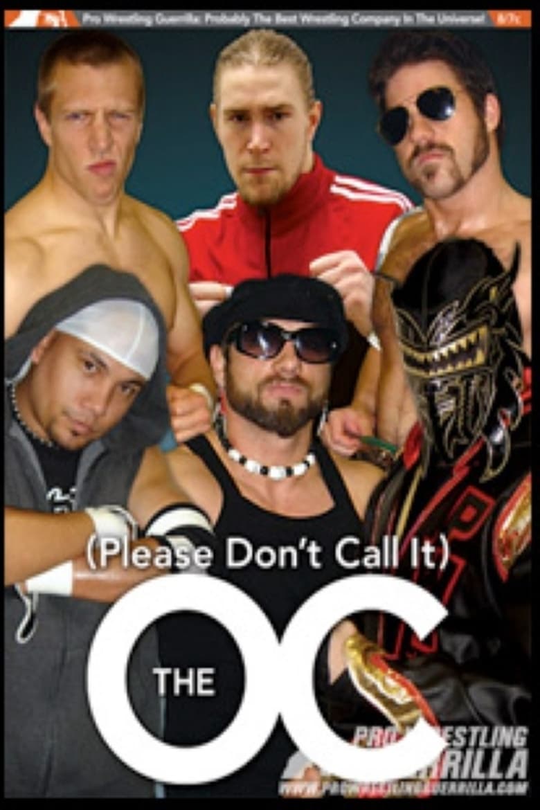 Poster of PWG: (Please Don't Call It) The O.C.