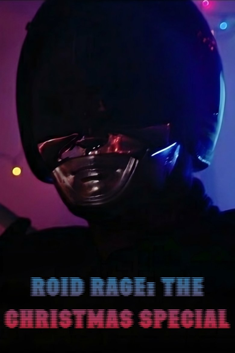 Poster of Roid Rage: The Christmas Special