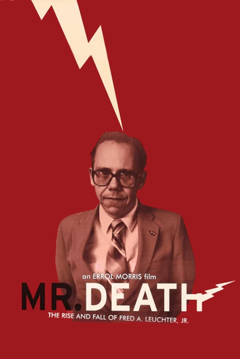 Poster of Mr. Death: The Rise and Fall of Fred A. Leuchter, Jr.