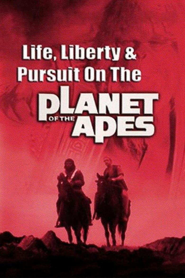 Poster of Life, Liberty and Pursuit on the Planet of the Apes