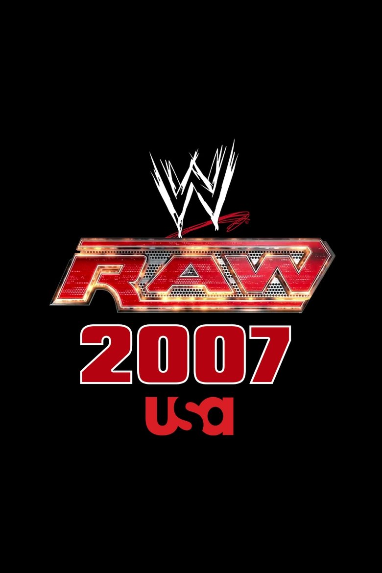 Poster of Episodes in Raw - 2007 - 2007