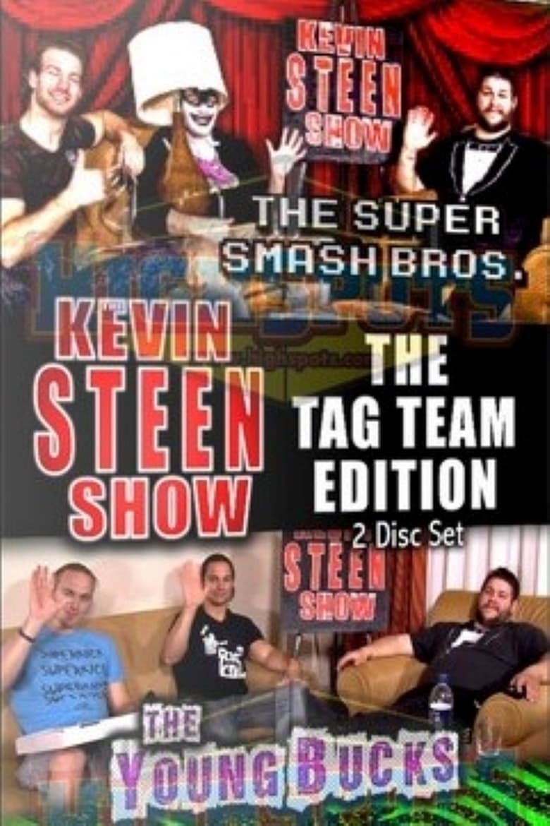 Poster of The Kevin Steen Show: The Young Bucks Vol. 1