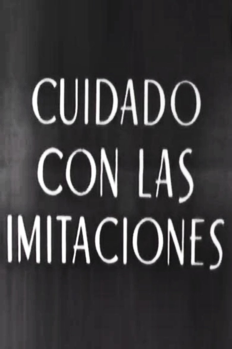 Poster of Cuidado con las imitaciones