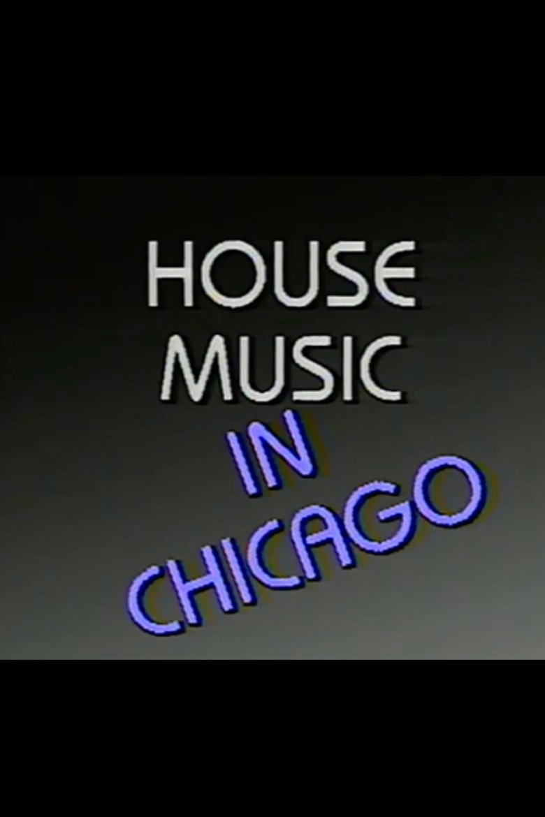 Poster of House Music in Chicago