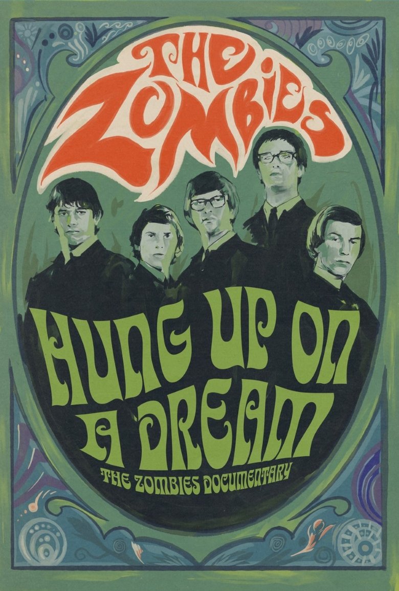 Poster of Hung Up on a Dream: The Zombies Documentary