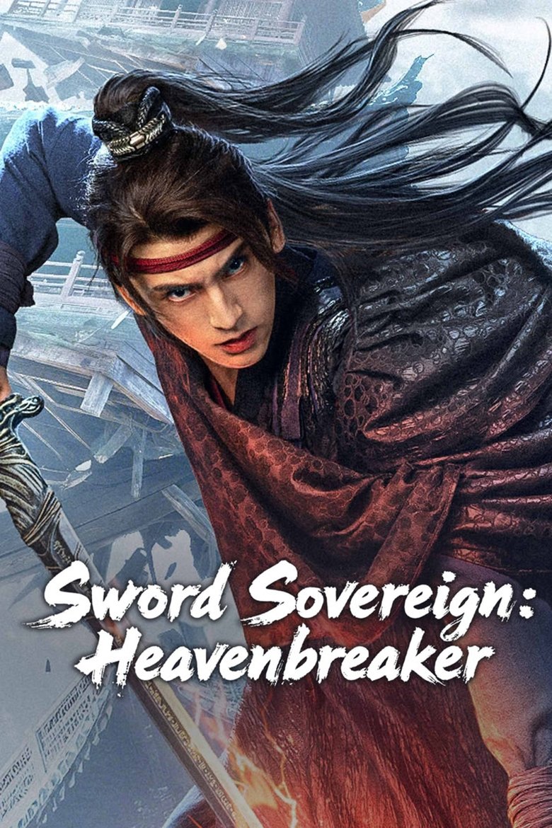 Poster of Sword Sovereign: Heavenbreaker