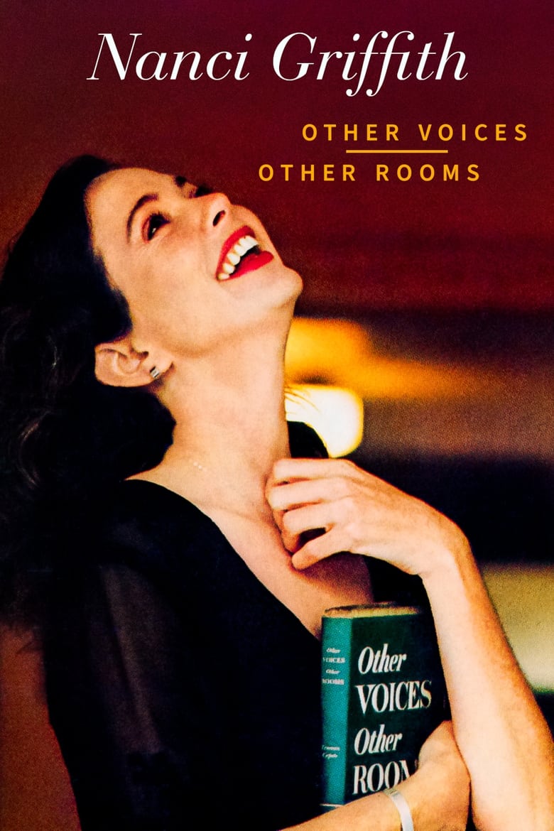 Poster of Nanci Griffith: Other Voices, Other Rooms
