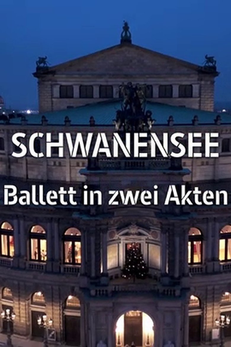 Poster of Peter Tschaikowsky: Schwanensee - Semperoper Dresden