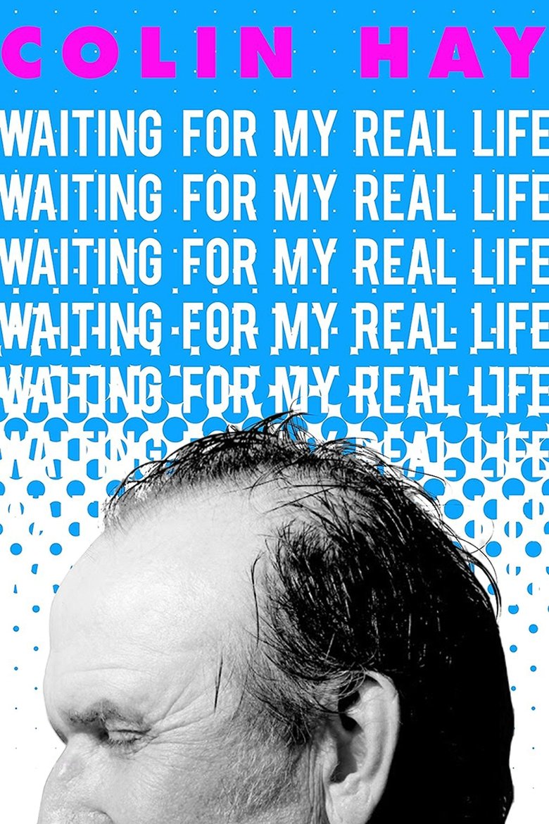Poster of Colin Hay: Waiting for My Real Life