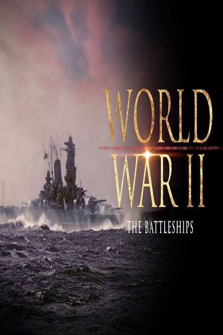 Poster of The Great Battleships of the Second World War