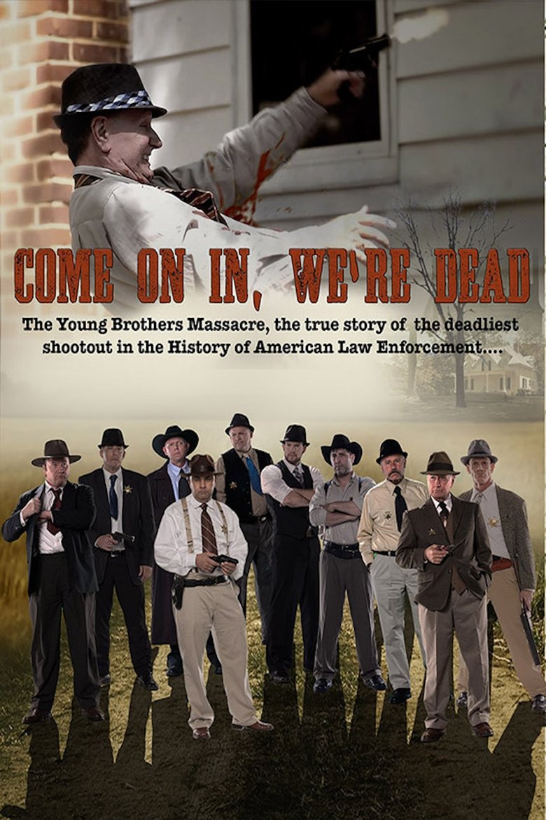 Poster of Come on In, We're Dead