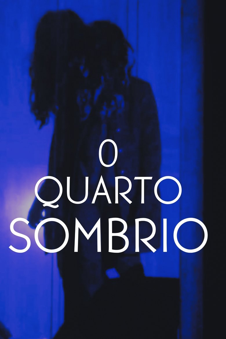 Poster of O Quarto sombrio