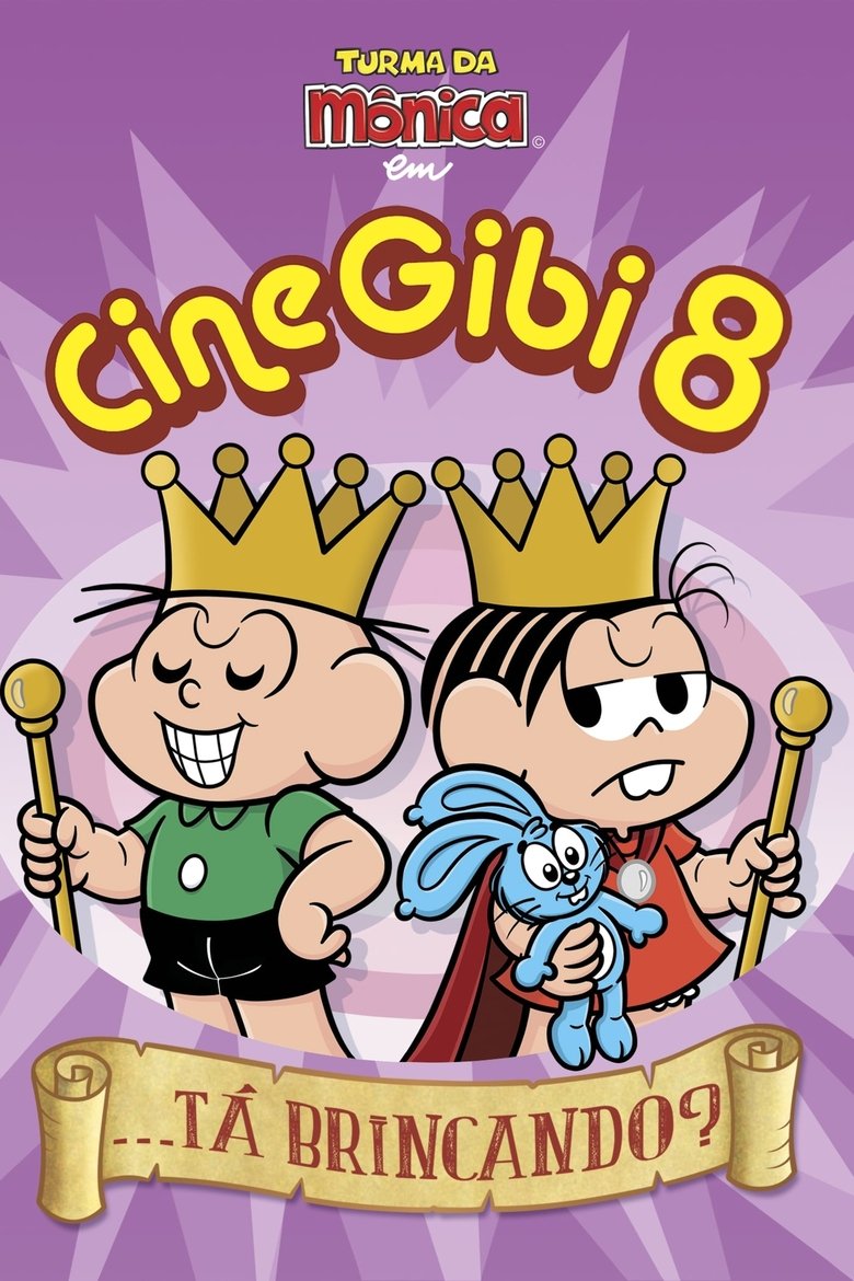 Poster of Cine Gibi 8: ...Tá Brincando?