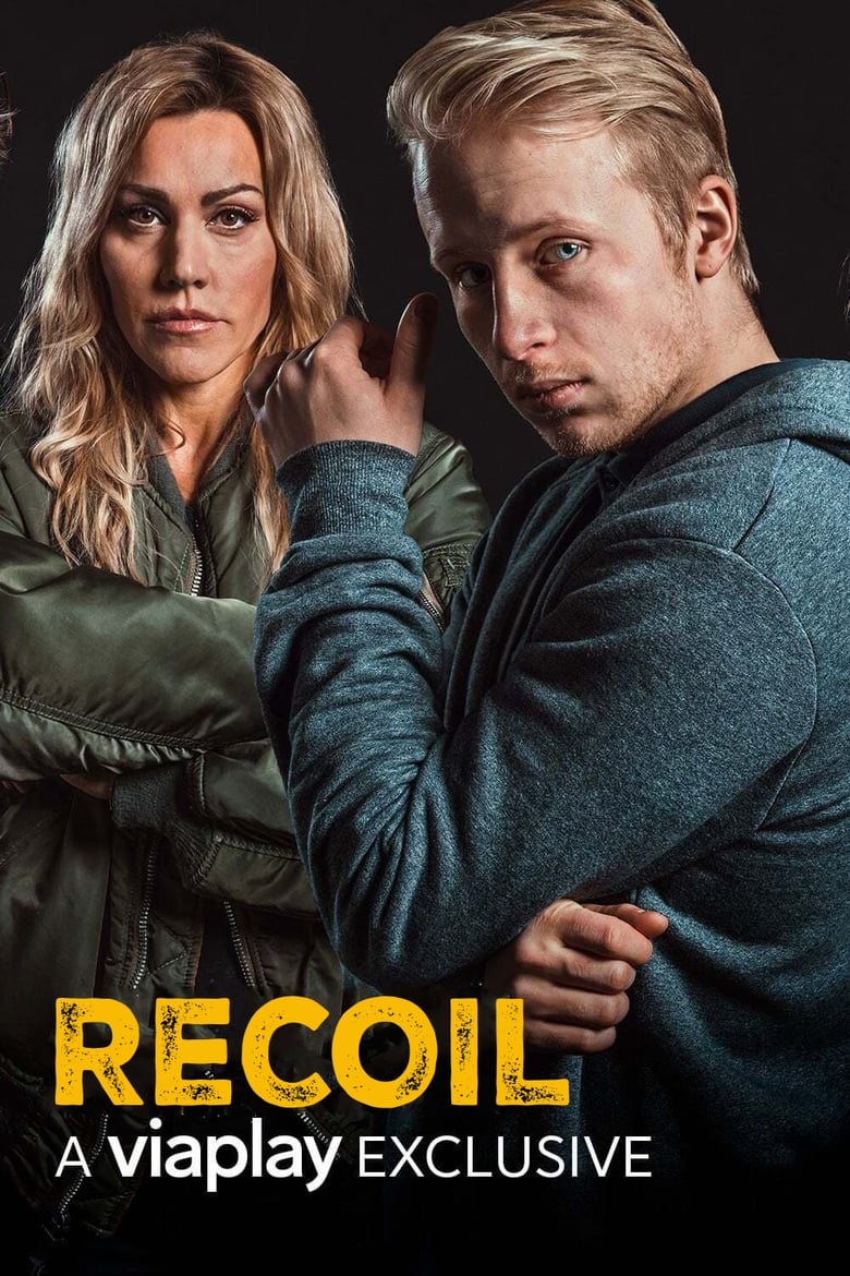 Poster of Episodes in Recoil - Season 1 - Season 1