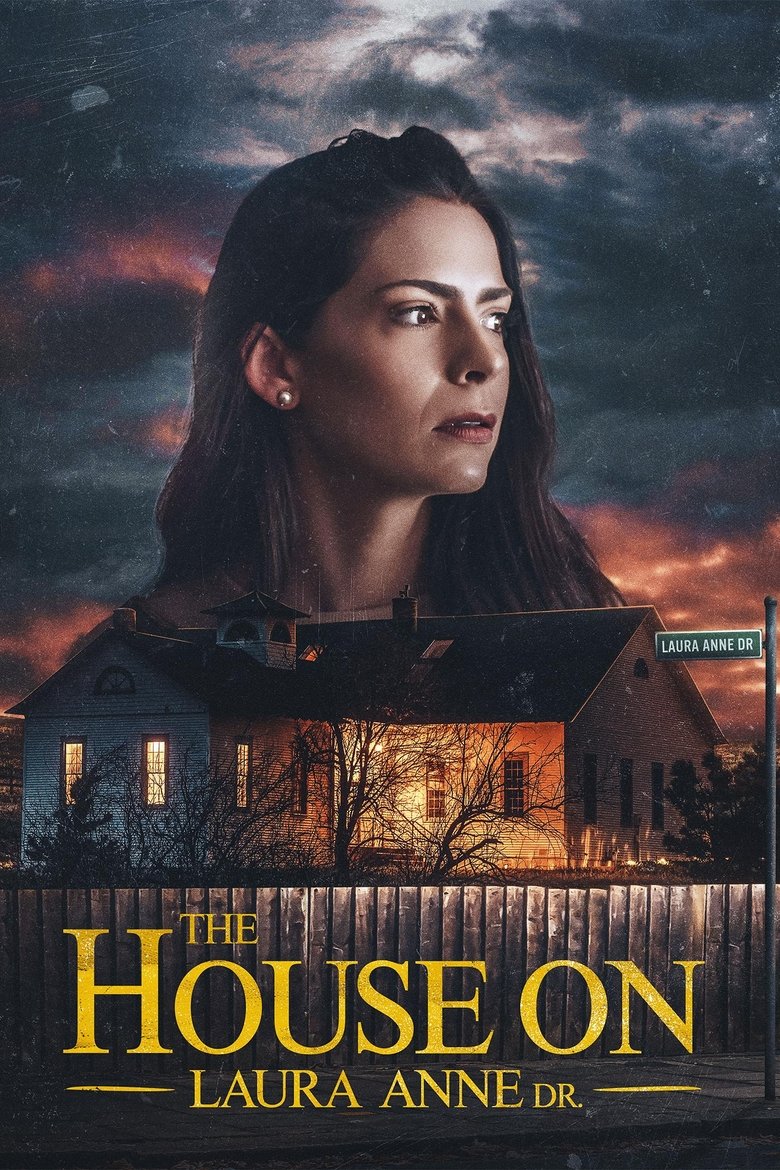 Poster of The House on Laura Anne Dr.