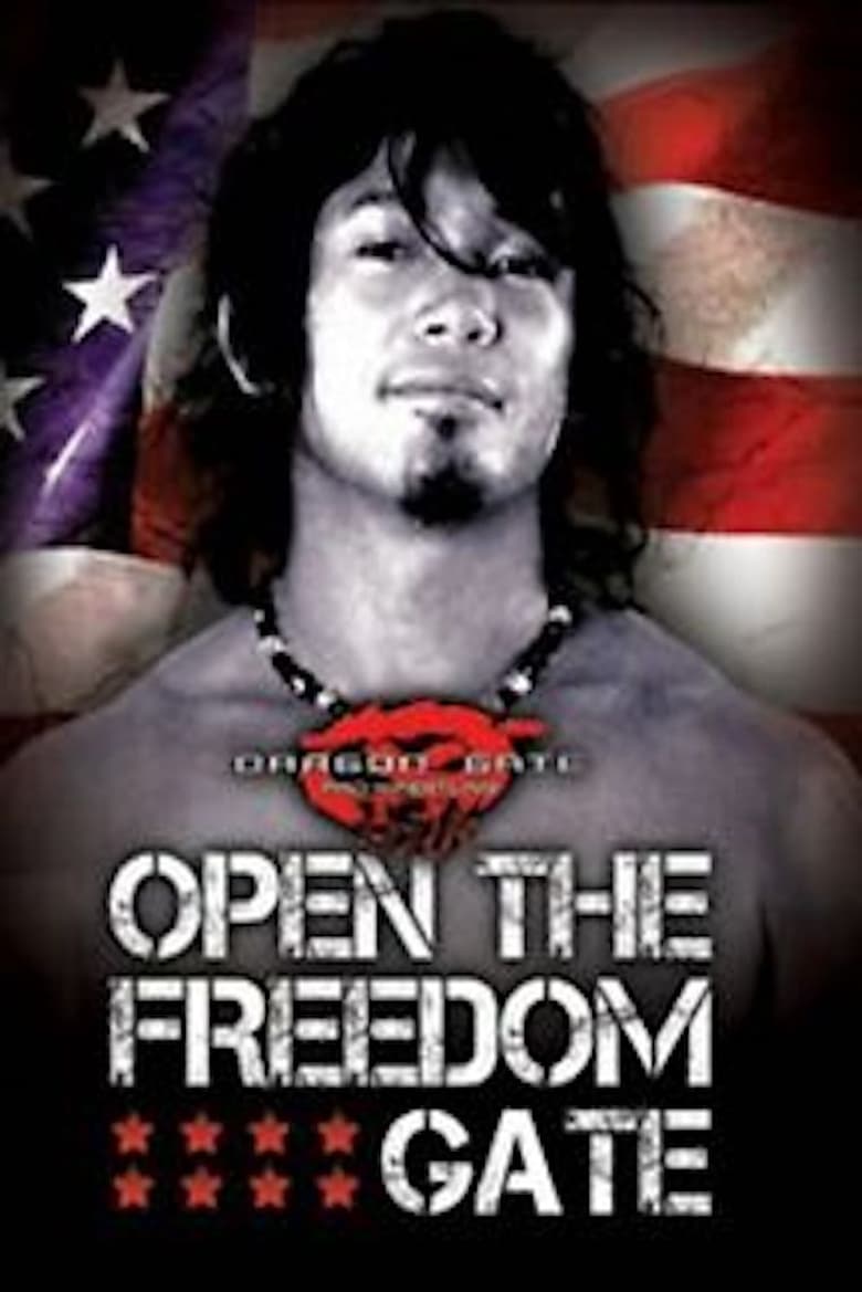 Poster of Dragon Gate USA: Open the Freedom Gate