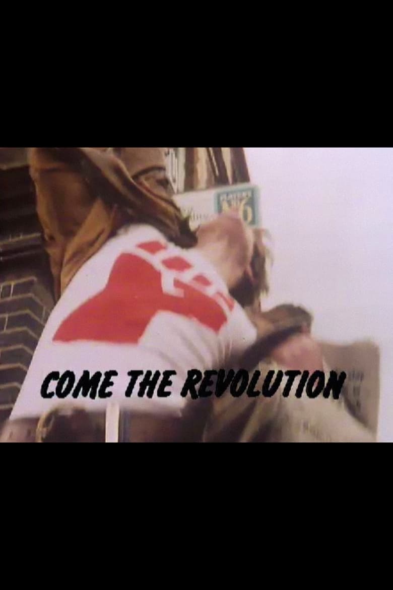 Poster of Come the Revolution