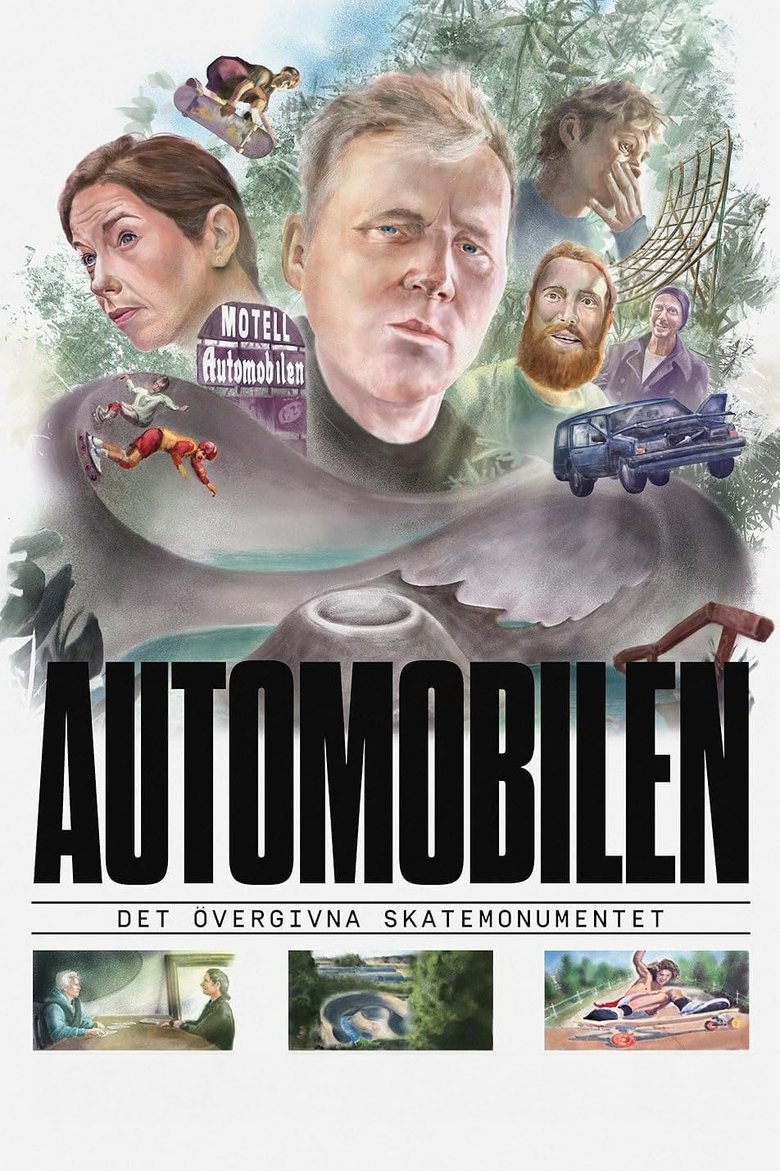 Poster of Automobilen: The Forgotten Skateboarding Monument