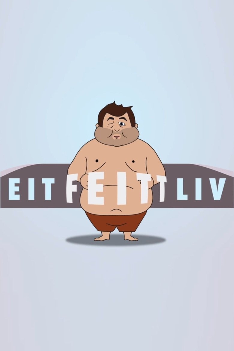 Poster of A Fat Life
