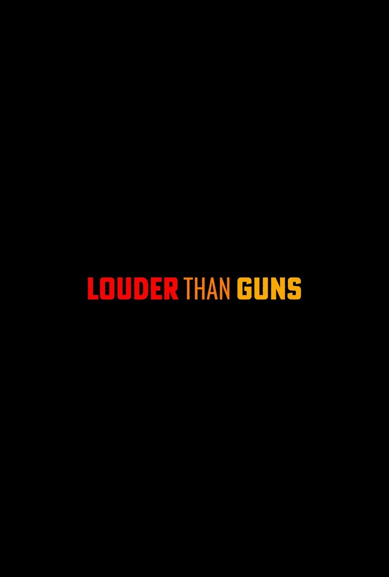 Poster of Louder Than Guns