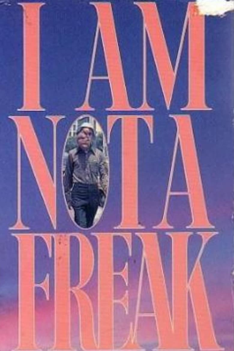 Poster of I Am Not a Freak
