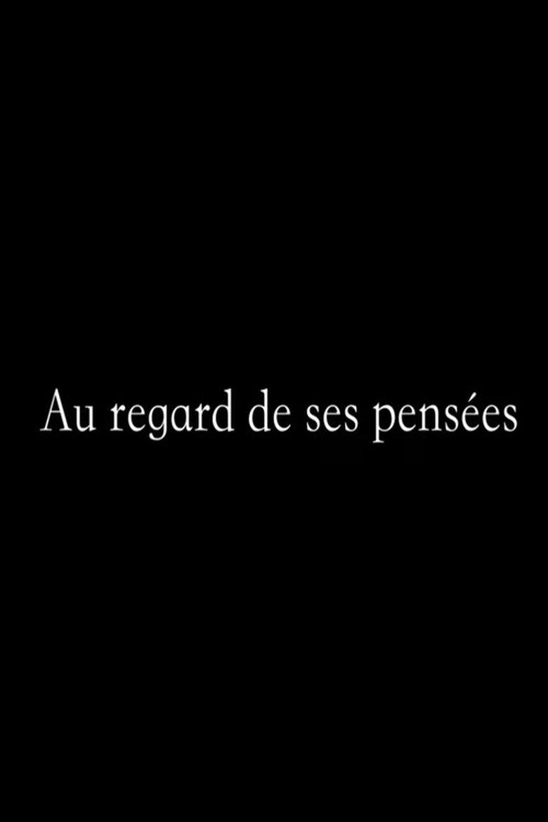 Poster of Au Regard de ses Pensées