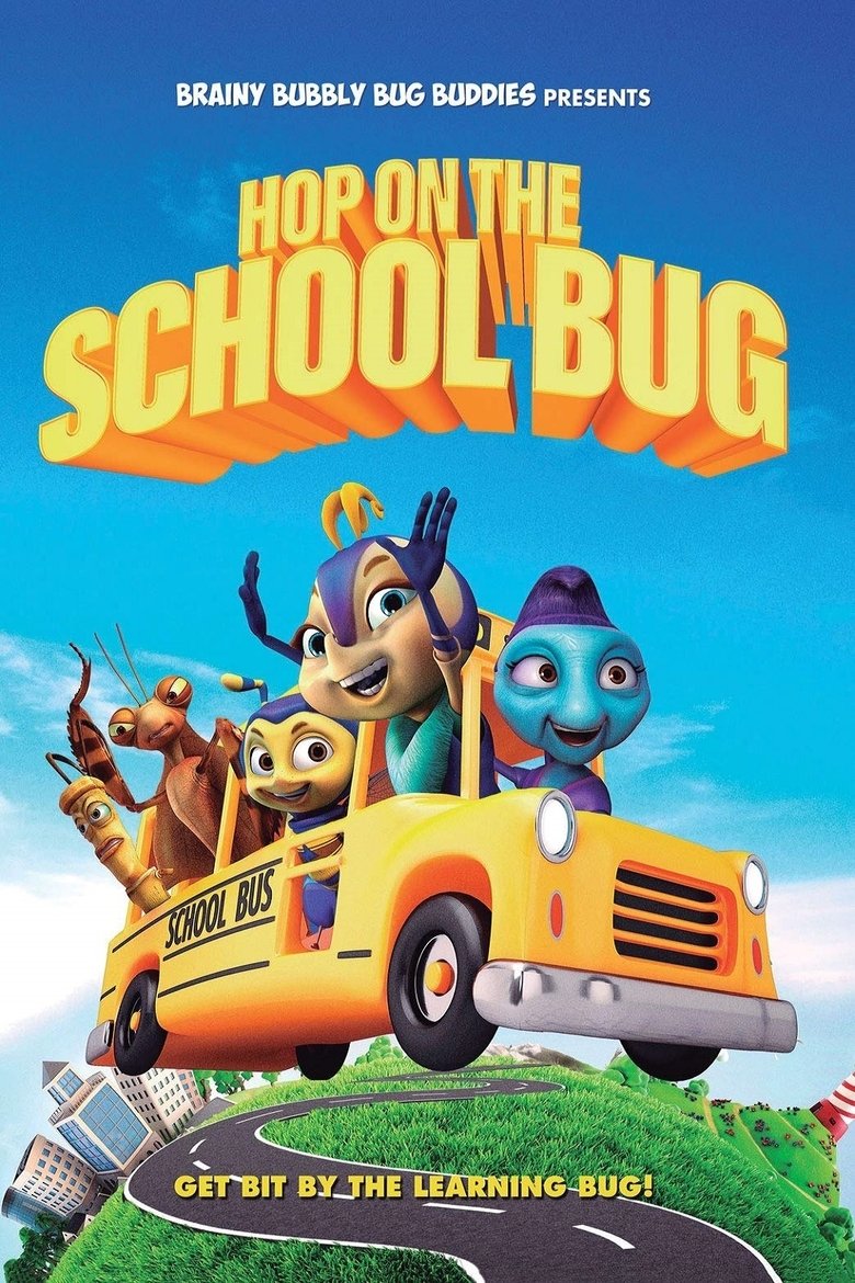Poster of Hop On The School Bug