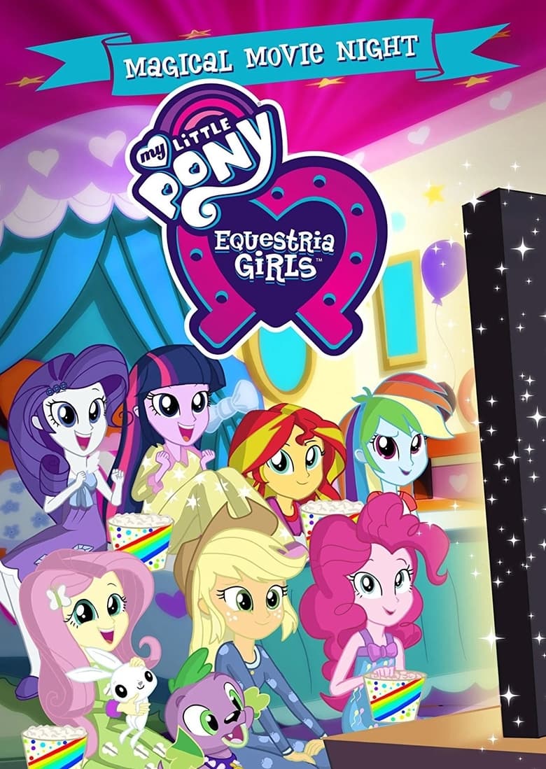 Poster of My Little Pony: Equestria Girls - Magical Movie Night