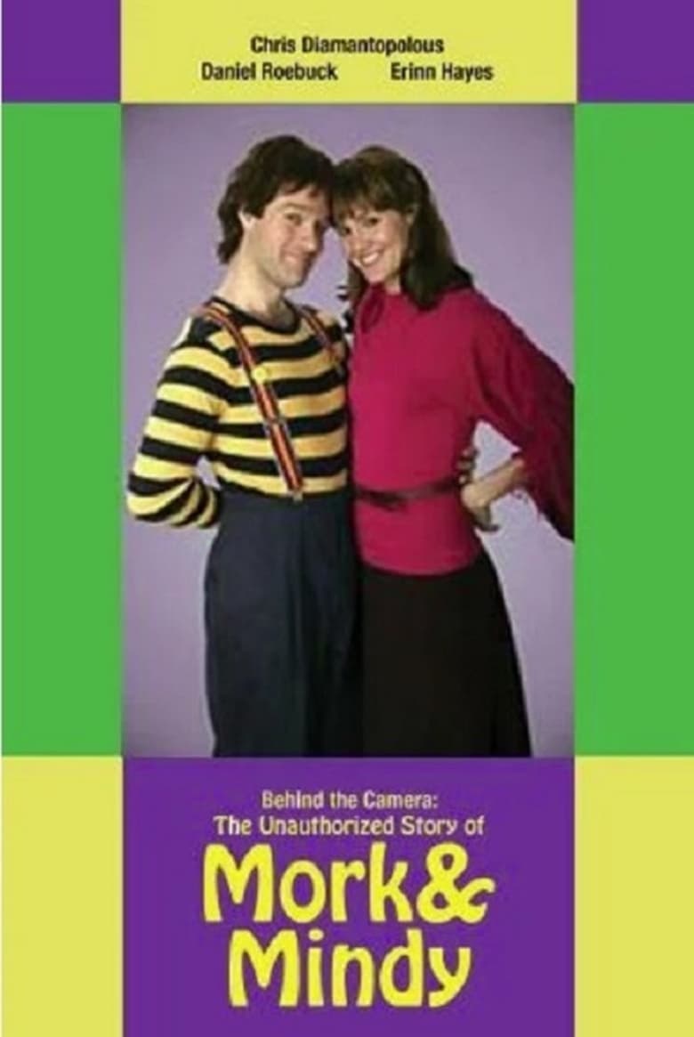 Poster of Behind the Camera: The Unauthorized Story of 'Mork & Mindy'