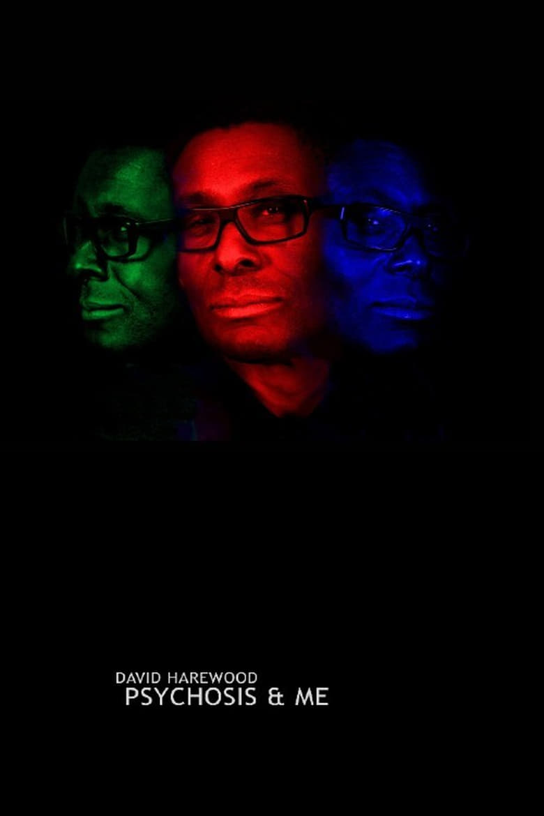 Poster of David Harewood: Psychosis and Me